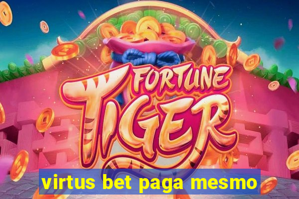 virtus bet paga mesmo